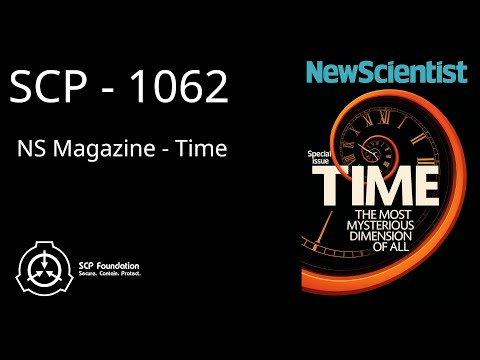 SCP 1062 - NS Magazine - Time