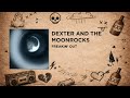 Dexter And The Moonrocks - Freakin' Out