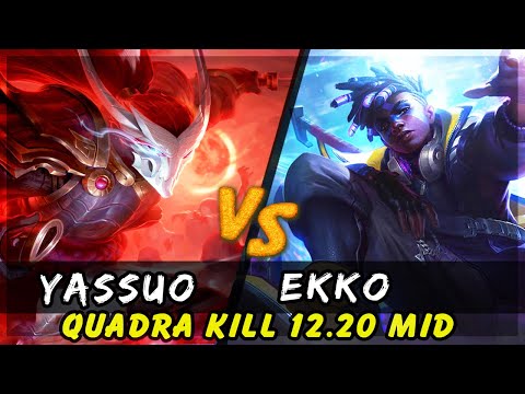 YASSUO Yasuo Quadrakill - Yasuo vs Ekko MID Patch 12.20 Gameplay S12