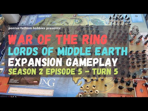 War of the Rings S2E5 - Season 2 Episode 5 - Lords of Middle Earth expansion - Turn 5
