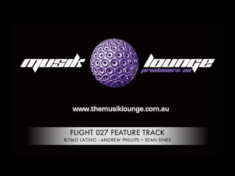 Flight 027 Feature Track | Ritmo Latino - Andrew Phillips & Sean Sines