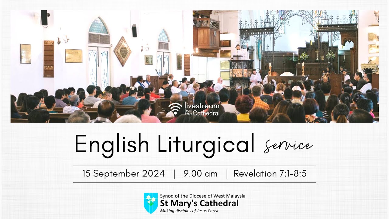St Mary’s Cathedral - English Liturgical Service - 15 September 2024 - 9.00 am