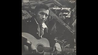 Waylon Jennings "Sick And Tired"