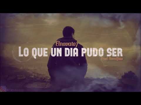 Briandjesus | Elnovato7 -  Lo que un dia pudo ser ( Prod. Ransflow )
