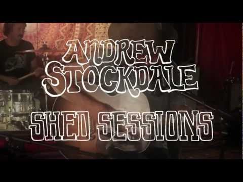Andrew Stockdale Shed Session Let Somebody Love You Part 3