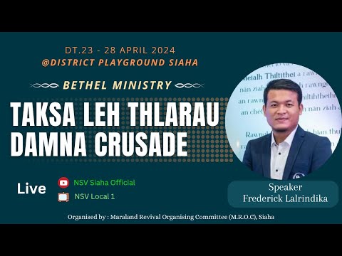 Live | Taksa leh Thlarau Damna Crusade | Bethel Ministry | 28.04.2024 @8:00pm
