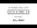 A Fashion Show With Stick Ribbon Featuring DL1961
