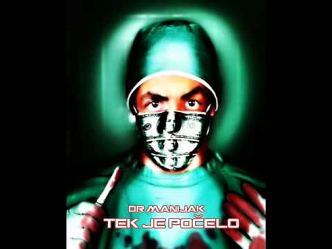 13. Dr. Manijak - Tek Je Pochelo... [2008]