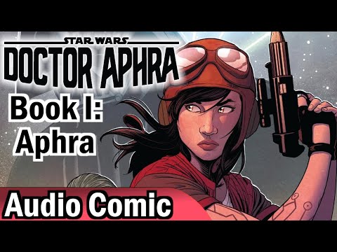 Doctor Aphra Book 1: Aphra Complete Volume (Audio Comic)