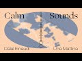 Calm Sounds Dalal Una Mattina Ludovico Einaudi Official Audio