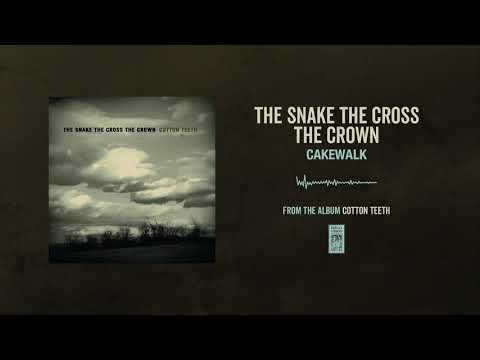 Cakewalk - The Snake the Cross the Crown