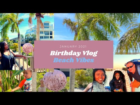 Birthday  Vlog  Part 2 - Trip to Florida RINGLING Beach House- The Best Beach In USA