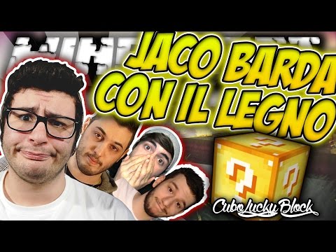 JACO BARDA CON IL LEGNO! - Minecraft CUBOLUCKYBLOCK W/ ErenBlaze TheMark JacoRollo