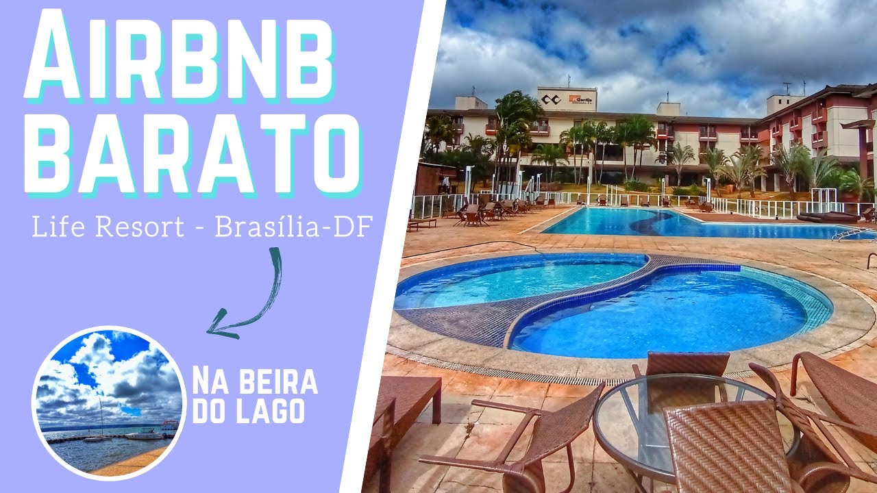VLOG 35 - Airbnb BOM, BONITO E BARATO na beira do lago em Brasília-DF! CONHEÇA o Hotel Life Resort