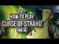 HOW TO PLAY CURSE OF STRAHD (Part 2: Adventure Introductions)