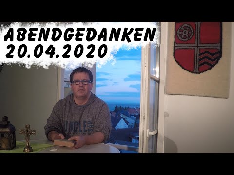 Abendgedanken am 20.04.2020 mit Diakon Schmuck | Ober-Olm