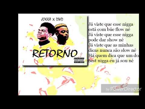 Jokka x DwD - Retorno [Lyric Video] (Prod.DwD on the Beat)
