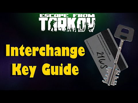 INTERCHANGE KEY GUIDE | Escape From Tarkov