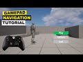 How To Make Gamepad Navigation For Menu UI Widgets In Unreal Engine 5