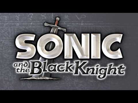 Fight the Knight - Sonic and the Black Knight [OST]