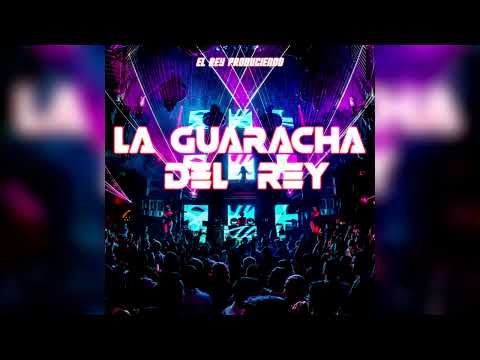 La Guaracha del Rey - Guaracha Beat | Instrumental - Prod By. @ElReyProduciendo