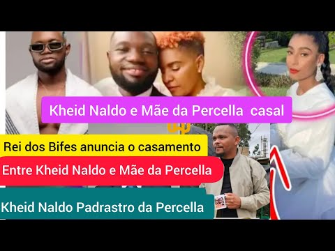 Kheid Naldo CASA com a mãe da PERCELLA e são oficialmente Noivos revelou Fred Jossias