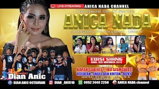 Download lagu LIVE ANICA NADA (DIAN ANIC) | EDISI siang 20 NOVEMBER 2019 | GUWA LOR | KALIWEDI | CIREBON mp3