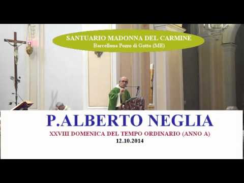 Omelia P.Alberto Neglia - 12.10.2014