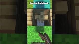 Zombie Buildhack #shorts  #minecraft