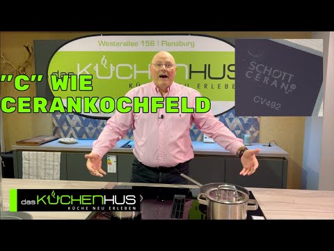 "C" Wie Cerankochfeld! Das Küchen-ABC # 3
