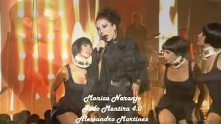 MONICA NARANJO -  TODO MENTIRA 4.0