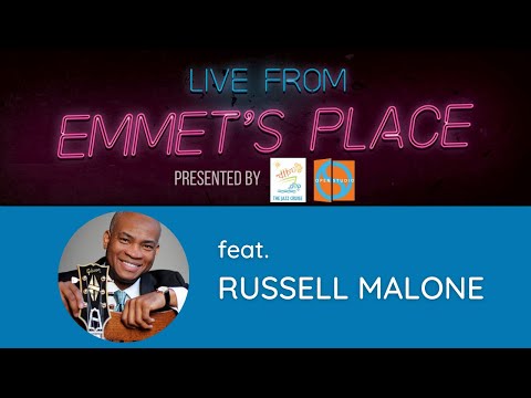 Live From Emmet's Place Vol. 65 - Russell Malone