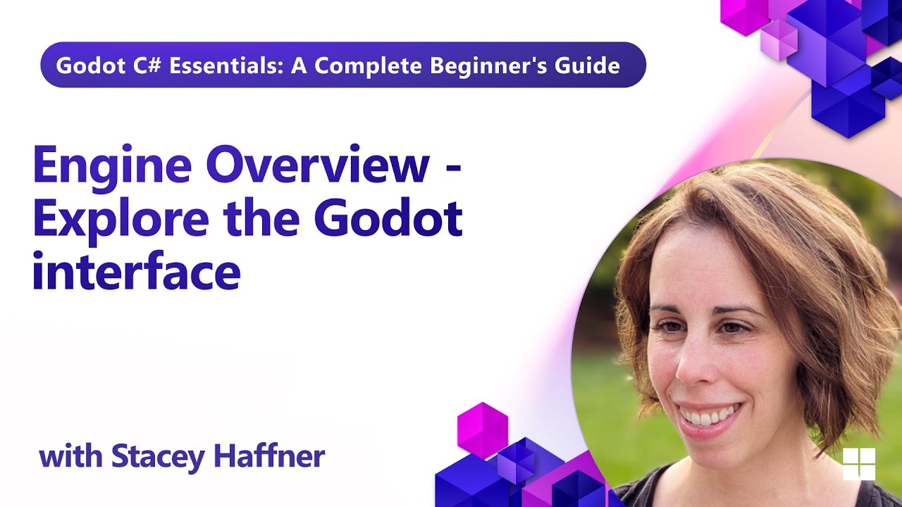 Engine Overview: Navigating the Godot Editor with C# (Part 3 of 9 ...