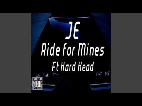 Ride for Mines (feat. Hard Head)