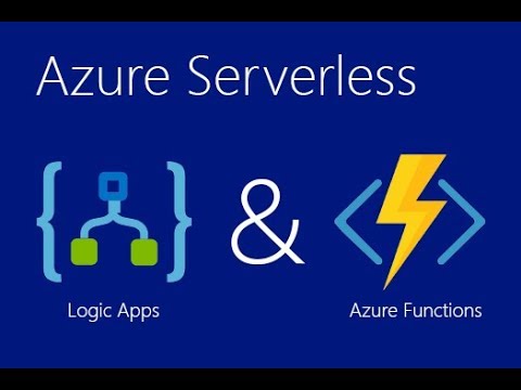 Azure Serverless end-to-end with Functions, Logic Apps, and Event Grid