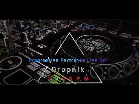 Dropnik - Progressive Psytrance DJ-Set / Live-Mix 150 BPM