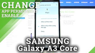 How to  Change Apps Permissions on Samsung Galaxy A3 Core –  Turn On Apps Permissions