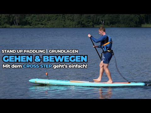 Walking & Moving on the SUP Board for Advanced Users (with the Cross Step) | SUP Basics