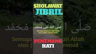 Download lagu SHOLAWAT JIBRIL PENARIK REZEKI PALING DAHSYAT, Sholawat Nabi Muhammad SAW, SALAWAT PALING MERDU mp3 Download lagu SHOLAWAT JIBRIL PENARIK REZEKI PALING DAHSYAT, Sholawat Nabi Muhammad SAW, SALAWAT PALING MERDU mp3