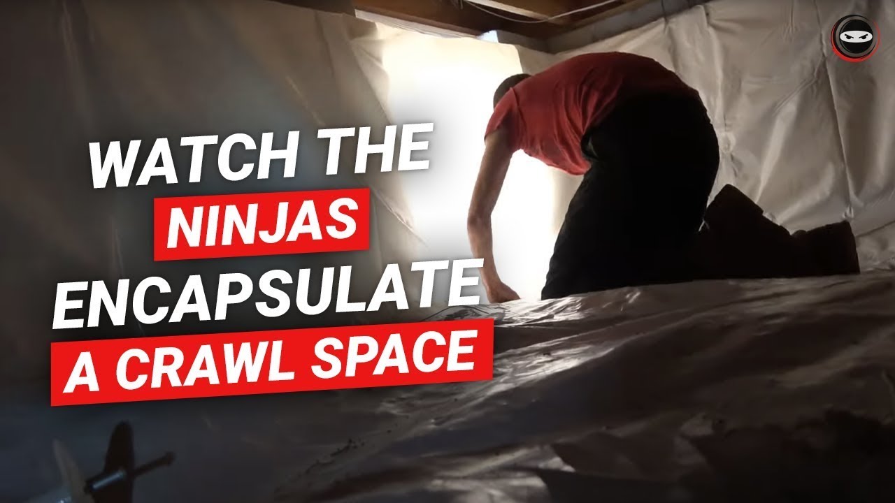 Crawl Space Encapsulation | Watch Ninjas Encapsulate a Crawl Space | Dehumidifier, Sump Pump, More