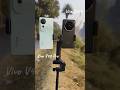 Vivo X200 Vs Vivo V40 Pro Camera Test Cameratest Vivo X200 V40pro