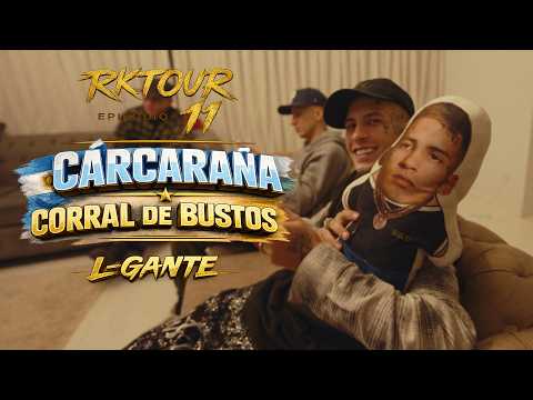 L-GANTE VIAJANDO | RKTour | EPISODIO 11 - CARCARAÑA & CORRAL DE BUSTOS