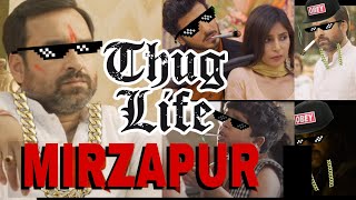 MIRZAPUR THUG LIFE  Mirzapur thug life compilation
