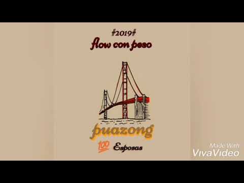 Flow con peso - puazong_ 💯 Esposas prod by sweet record ent#2019#