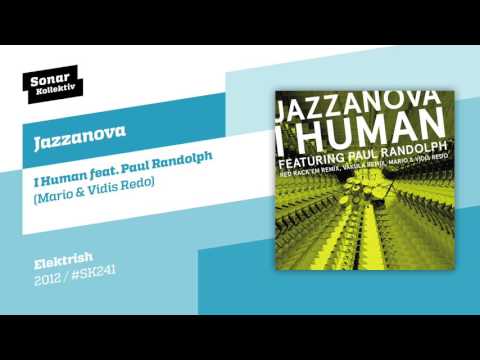 Jazzanova - I Human feat. Paul Randolph (Mario & Vidis Redo)