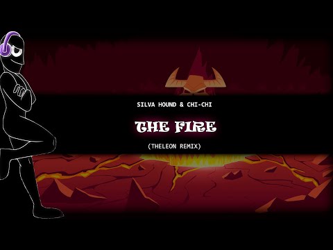 Silva Hound & Chi-Chi - The Fire (TheLeon Remix)