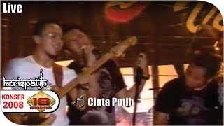 Live Konser ~ Kerispatih - Cinta Putih @Palembang 2008