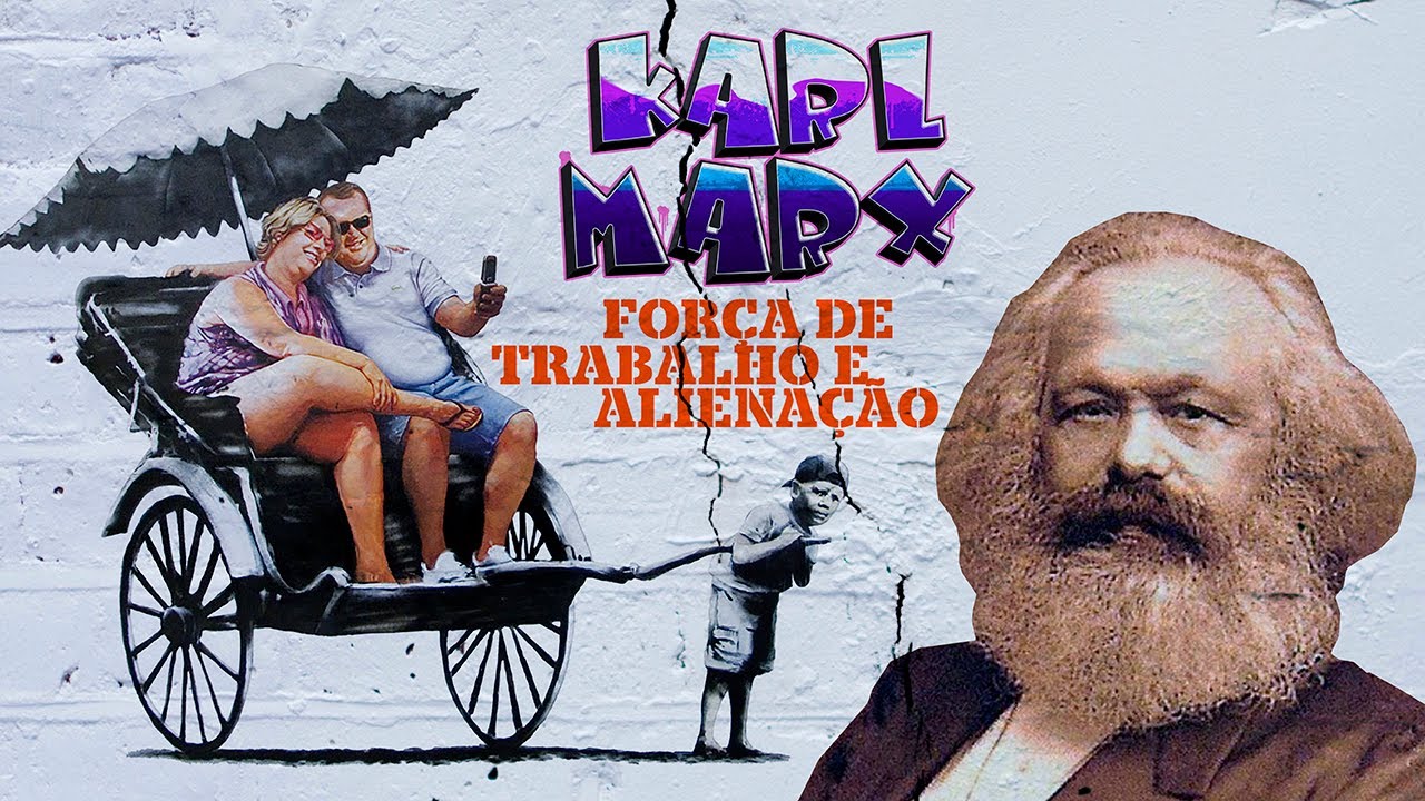 Força de trabalho e alienação em Karl Marx