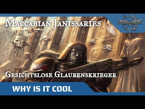 "Why is it cool?" - Maccabäische Janitscharen/Maccabian Janissaries (Regimenter des Astra Militarum)