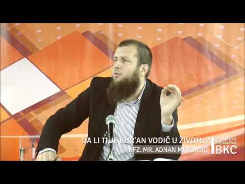 Ti si Maturidija i tu je kraj priče! A čekaj, šta je to??? - Hfz. Mr. Adnan Mrkonjić